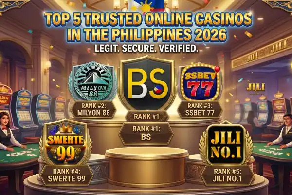 Top 5 Trusted Online Casinos in the Philippines 2026
